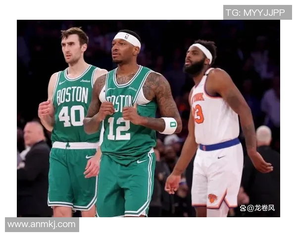 东部凯尔特人对决猛龙激战一触即发谁能笑到最后